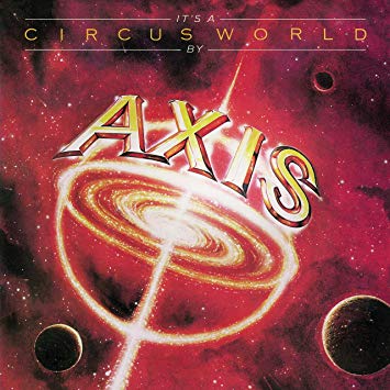 Axis - It's A Circus World - CD