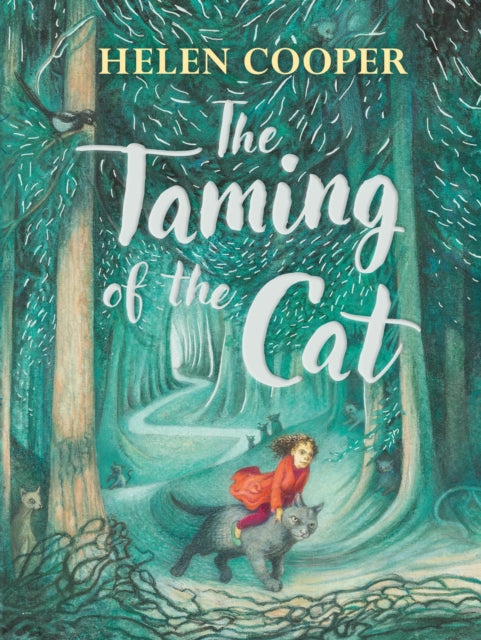 Helen Cooper - Taming of the Cat - Hardback