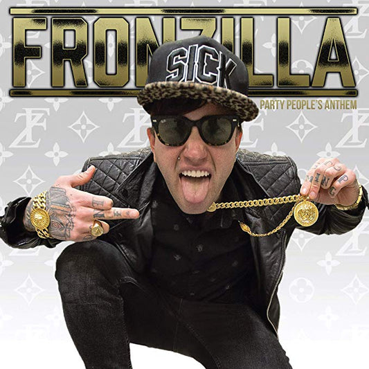Fronzilla - Party People's Anthem - New CD