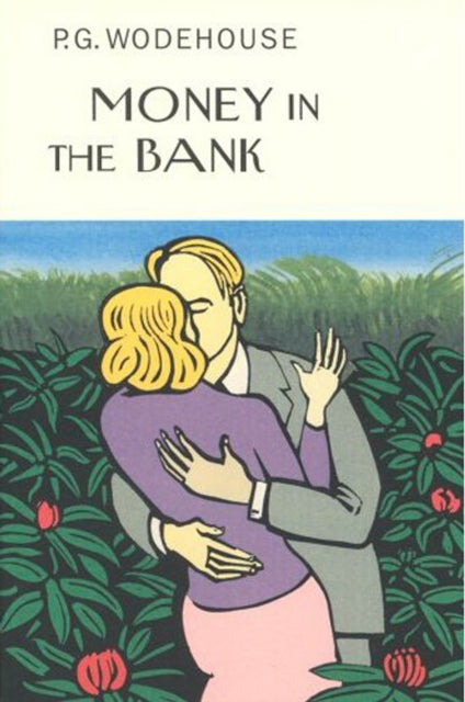 P.G. Wodehouse - Money In The Bank - New Hardback