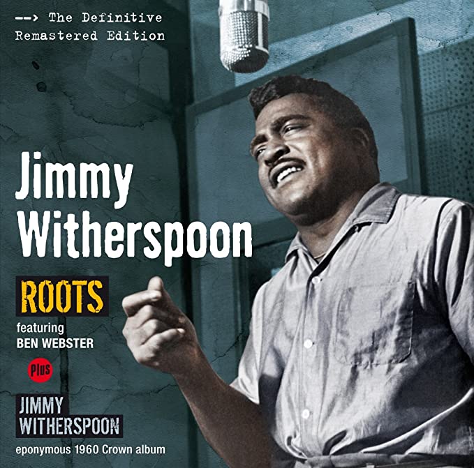 JIMMY WHITERSPOON - ROOTS / JIMMY WITHERSPOON - CD