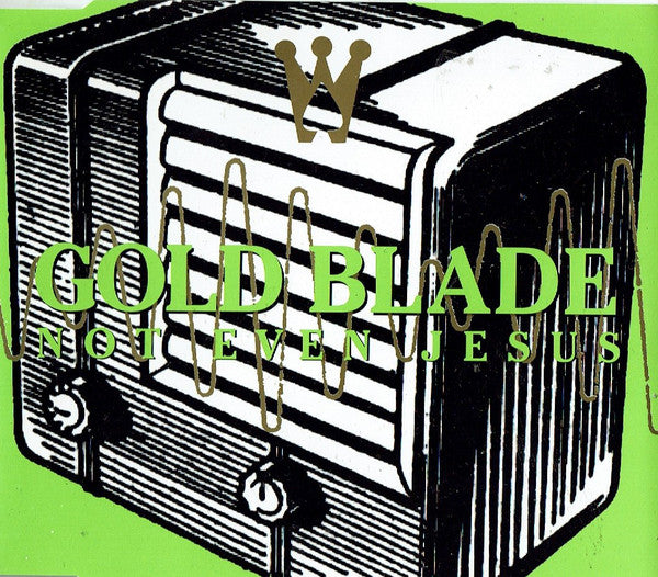 Gold Blade - Not Even Jesus - Used CD