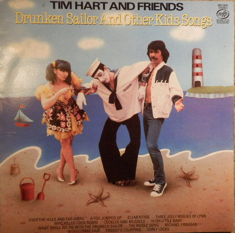 Tim Hart And Friends - Drunken Sailor And Other Kids Songs - Used Vi