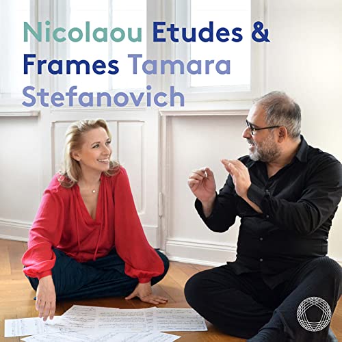 TAMARA STEFANOVICH - NICOLAOU - ETUDES & FRAMES - CD