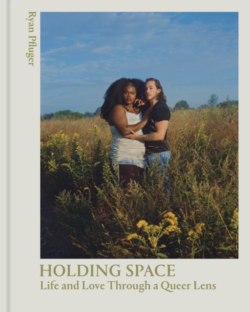 Janicza Bravo - Holding Space : Life and Love Through a Queer Lens - H