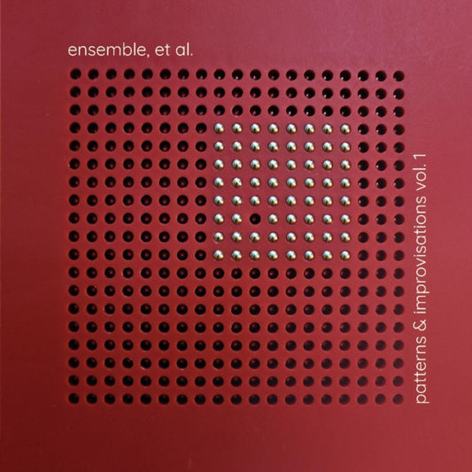 ENSEMBLE - PATTERNS & IMPROVISATIONS VOL. 1 - New Cassette