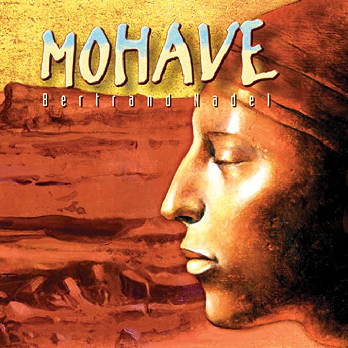 BERTRAND NADEL - MOHAVE - CD