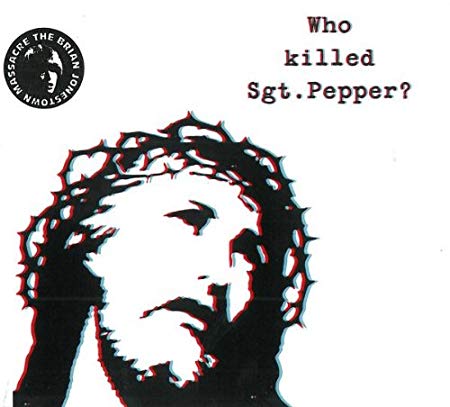 Brian Jonestown Mas - Who Killed Sgt. Pepper? - New CD