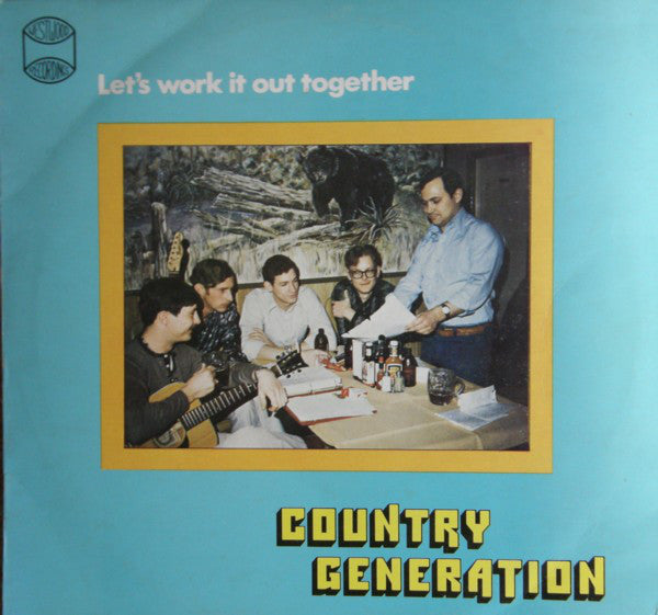 Country Generation - Let's Work It Out Together - Used Vinyl Record