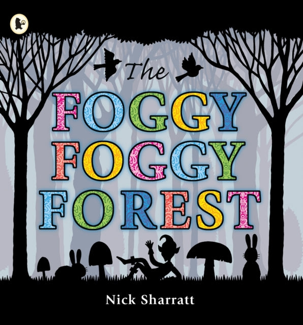 Nick Sharratt - Foggy, Foggy Forest - Paperback