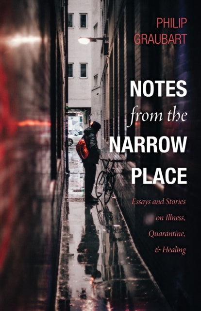 Graubart - Notes from the Narrow Place - New paperback or softback