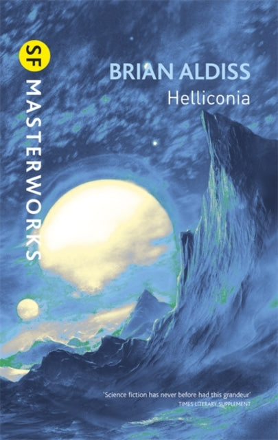 Brian Aldiss - Helliconia : Helliconia Spring, Helliconia Summer, Hell