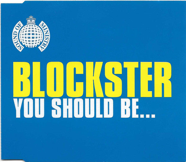 Blockster - You Should Be… - Used CD