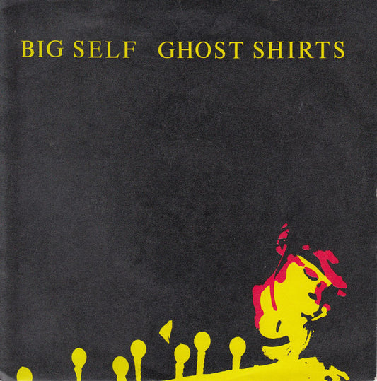 Big Self - Ghost Shirts - Used Vinyl Record 7"