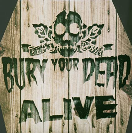 BURY YOUR DEAD - ALIVE (LIVE CD/DVD) - CD ALBUM