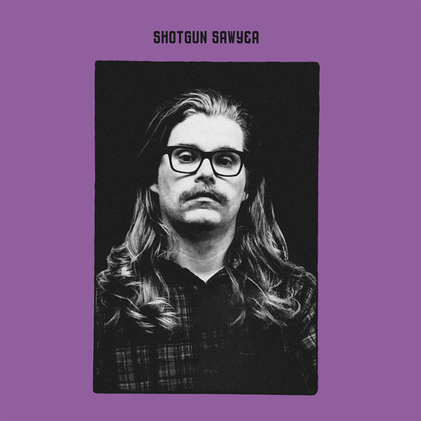 SHOTGUN SAWYER - CD
