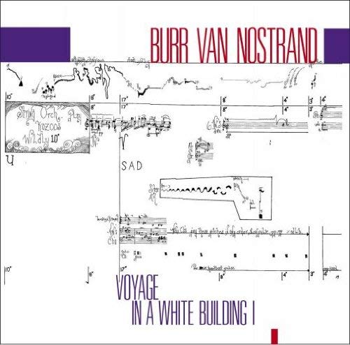 Jay Humeston - Burr Van Nostrand: Voyage in a White Building - CD