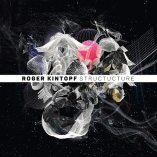 ROGER KINTOPF - STRUCTUCTURE - CD