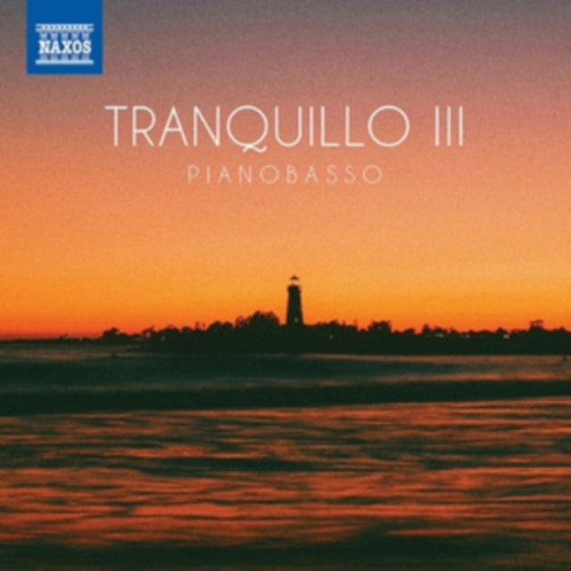 PIANOBASSO - TRANQUILLO III - CD