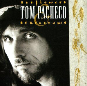 Tom Pacheco - Sunflowers And Scarecrows - Used Vinyl Record