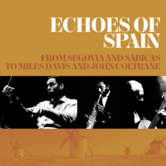 V/A - ECHOES OF SPAIN - FROM SEGOVIA - CDBX