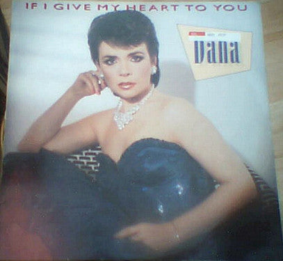 Dana - If I Give My Heart To You - Used Vinyl Record