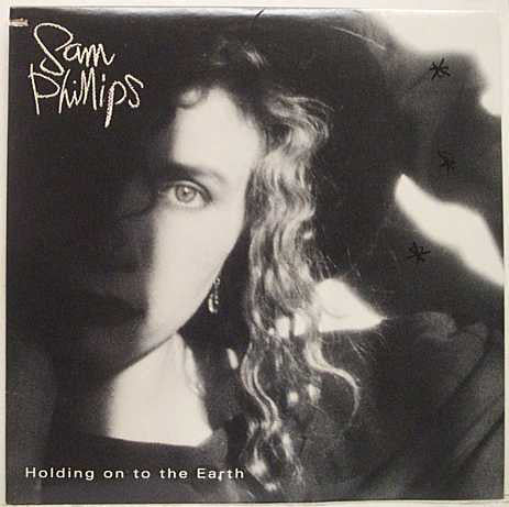 Sam Phillips - Holding On To The Earth - Used Vinyl Record 1