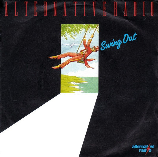 Alternative Radio - Swing Out - Used Vinyl Record 7"