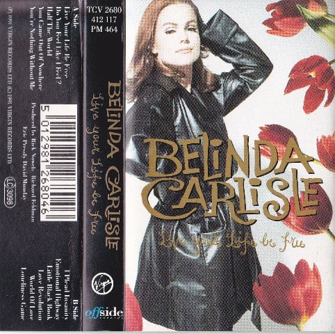 Belinda Carlisle - Live Your Life Be Free - Used Cassette