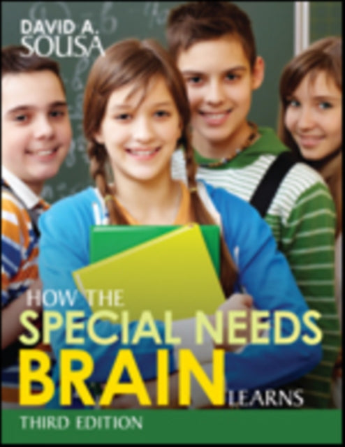 David A. Sousa - How the Special Needs Brain Learns - Paperback