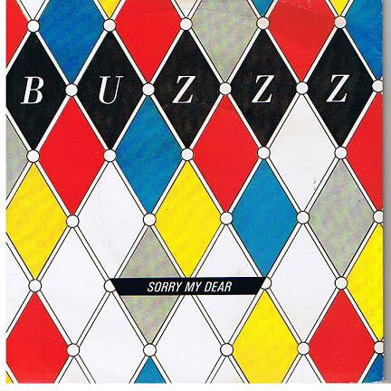 Buzzz - Sorry My Dear - Used Vinyl Record 7"
