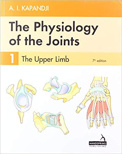 Adalbert Kapandji - Physiology of the Joints - Volume 1 : The Upper Li