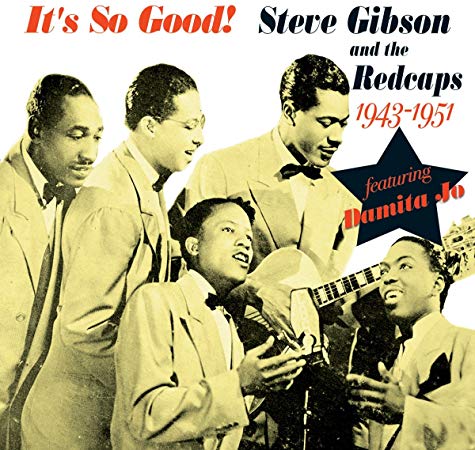 Steve Gibson and The - Its So Good! 1943 - 1951 - New CD
