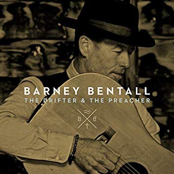 Barney Bentall - Drifter & the Preacher - CD