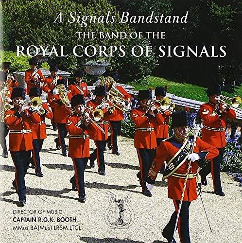 Band Of The Royal Co - A Signals Bandstand - CD