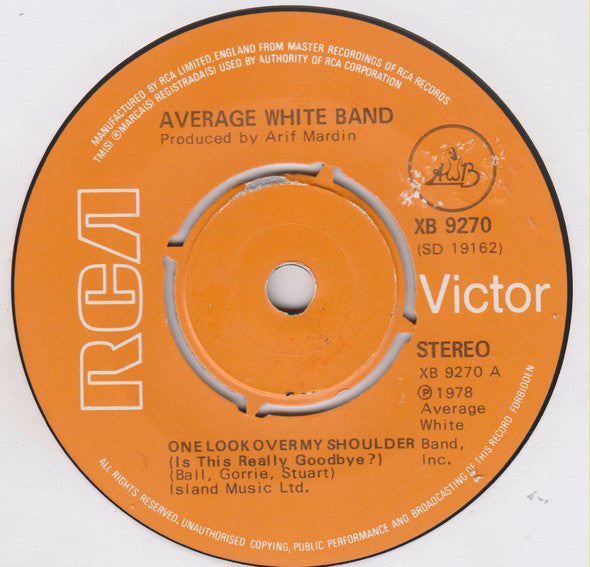 Average White Band - One Look Over My Shoulder (Is This Really Goodby