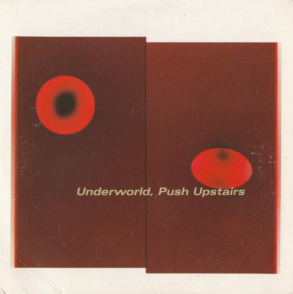 Underworld - Push Upstairs - Used CD