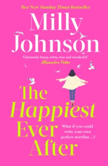 Milly Johnson - Happiest Ever After : THE TOP 10 SUNDAY TIMES BESTSE