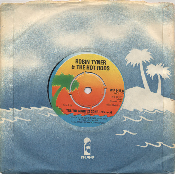 Rob Tyner - Till The Night Is Gone (Let's Rock) / Flipside Rock - Used