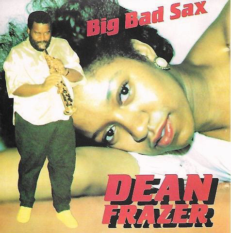 Dean Fraser - Big Bad Sax - Used Vinyl Record