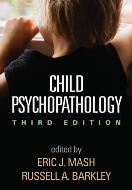 Child Psychopathology, Third Edition - Hardback