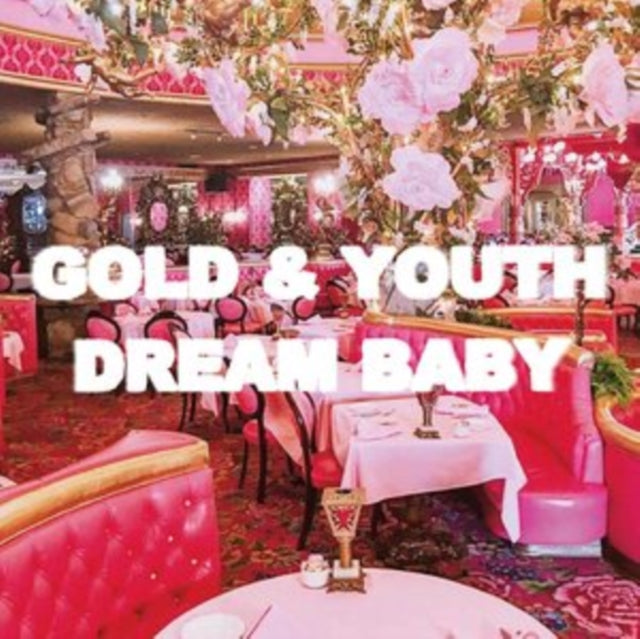 GOLD & YOUTH - DREAM BABY - CD