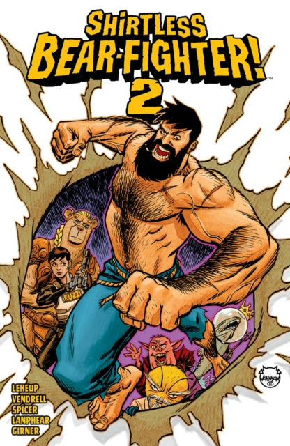 Jody LeHeup - Shirtless Bear-Fighter!, Volume 2 - New Paperback