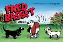 Alex Graham - Fred Basset Yearbook 2025 : Witty Comic Strips from the