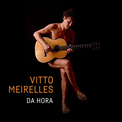 MEIRELLES VITTO - DA HORA - CD