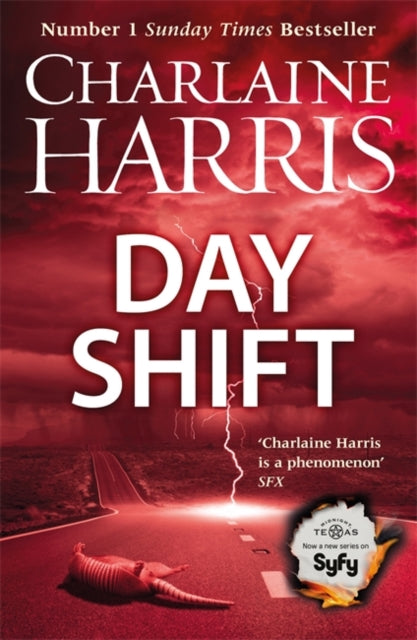 Charlaine Harris - Day Shift : Now a major new TV series: MIDNIGHT, TE