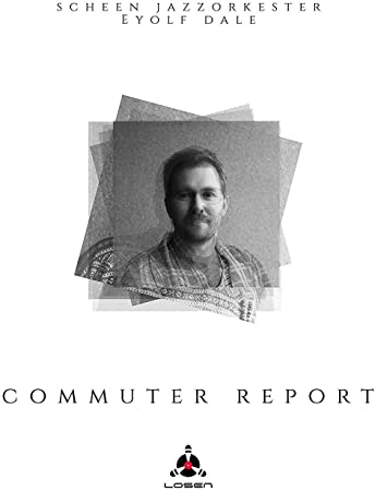 Scheen Jazzorkester - Commuter Report - CD