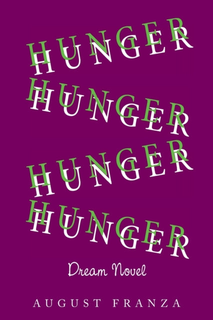 Franza - Hunger (Dream Novel) - New paperback or softback