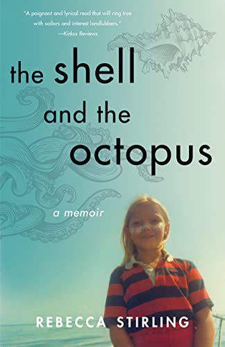 Rebecca Stirling - Shell and the Octopus : A Memoir - Paperback