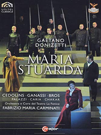 Maria Stuarda: Teatro La Fenice (Carminato) - DVD